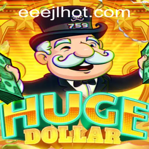 Exploring HugeDollar: A Thrilling New Game for Modern Times
