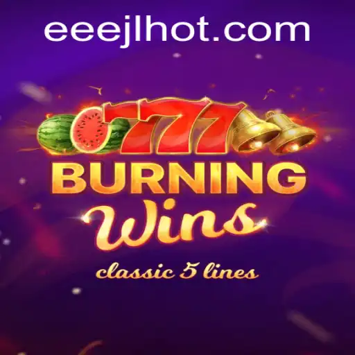 Exploring 'BurningWins': A Comprehensive Guide to This Exciting Game
