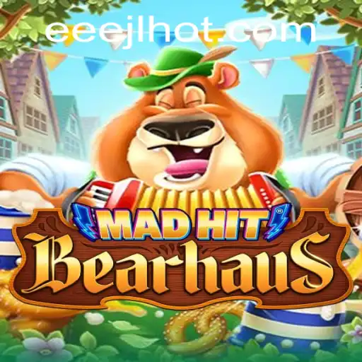 MadHitBearhaus: An Exciting New Game Revolutionizing the Gaming World