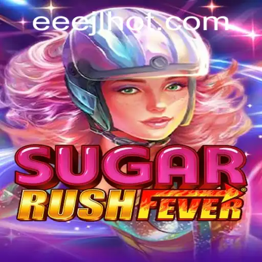 Exploring the Exciting World of SugarRushFever