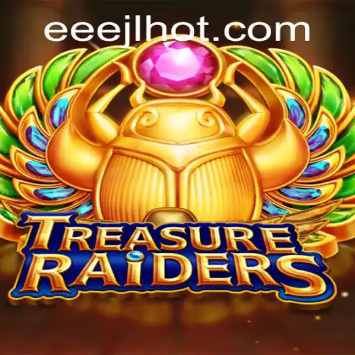 Explore the Exciting World of TREASURERAIDERS at EEEJL.COM